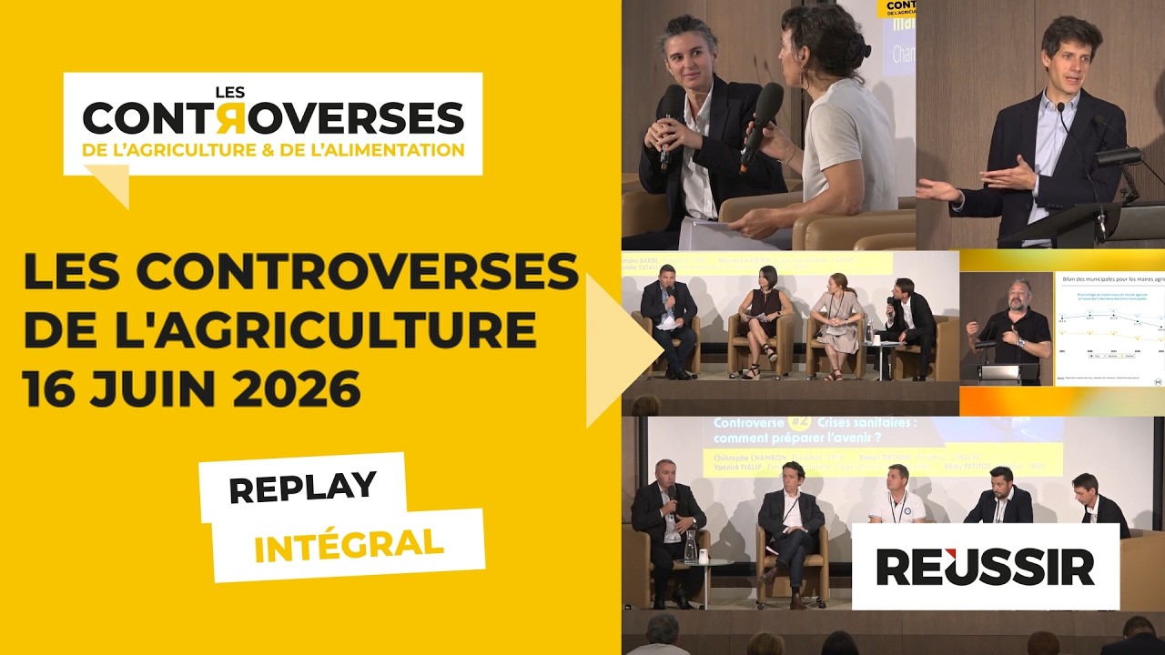 Controverses de l'agriculture du 16 juin 2026 - Replay intégral
