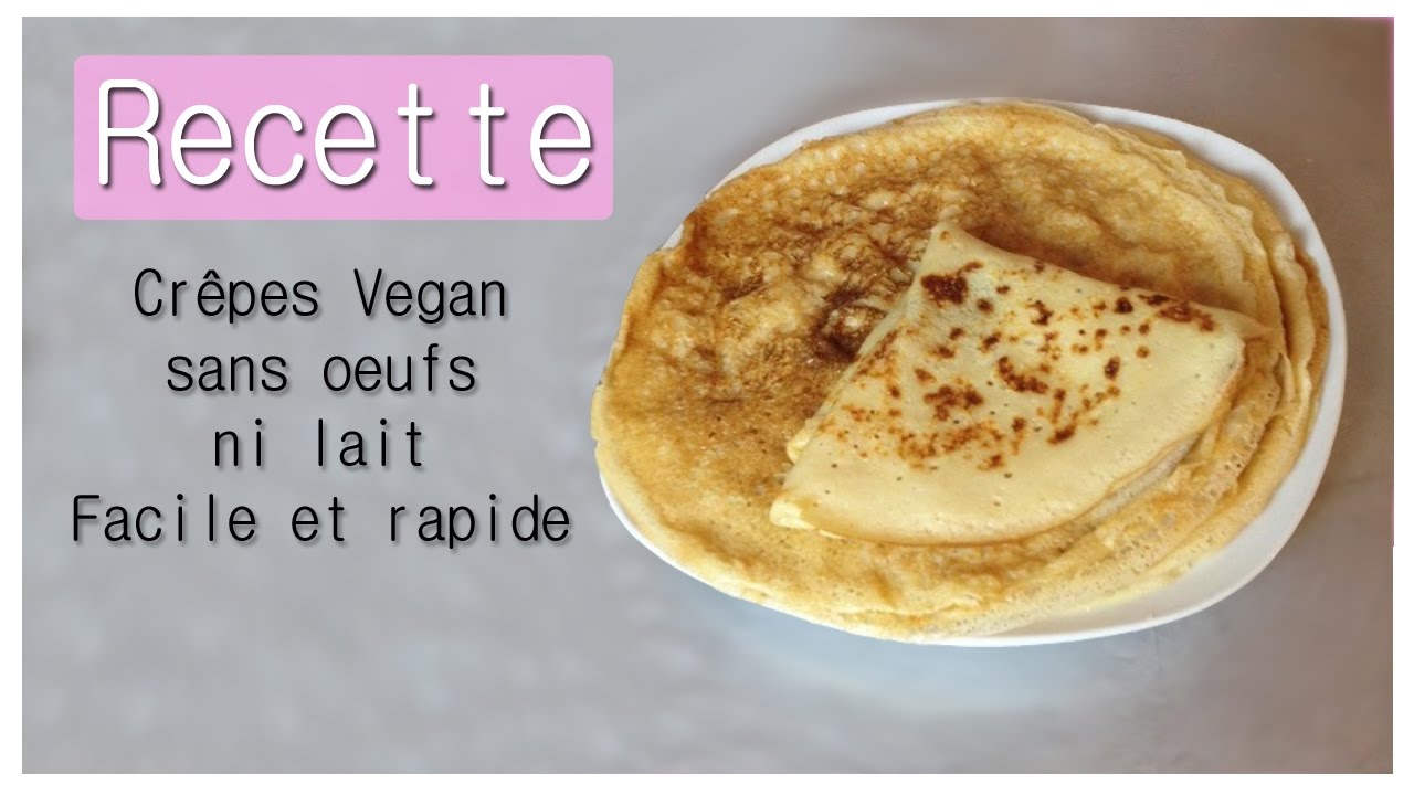 [RECETTE] Chandeleur - Crêpes sans oeufs ni lait⎮VEGAN