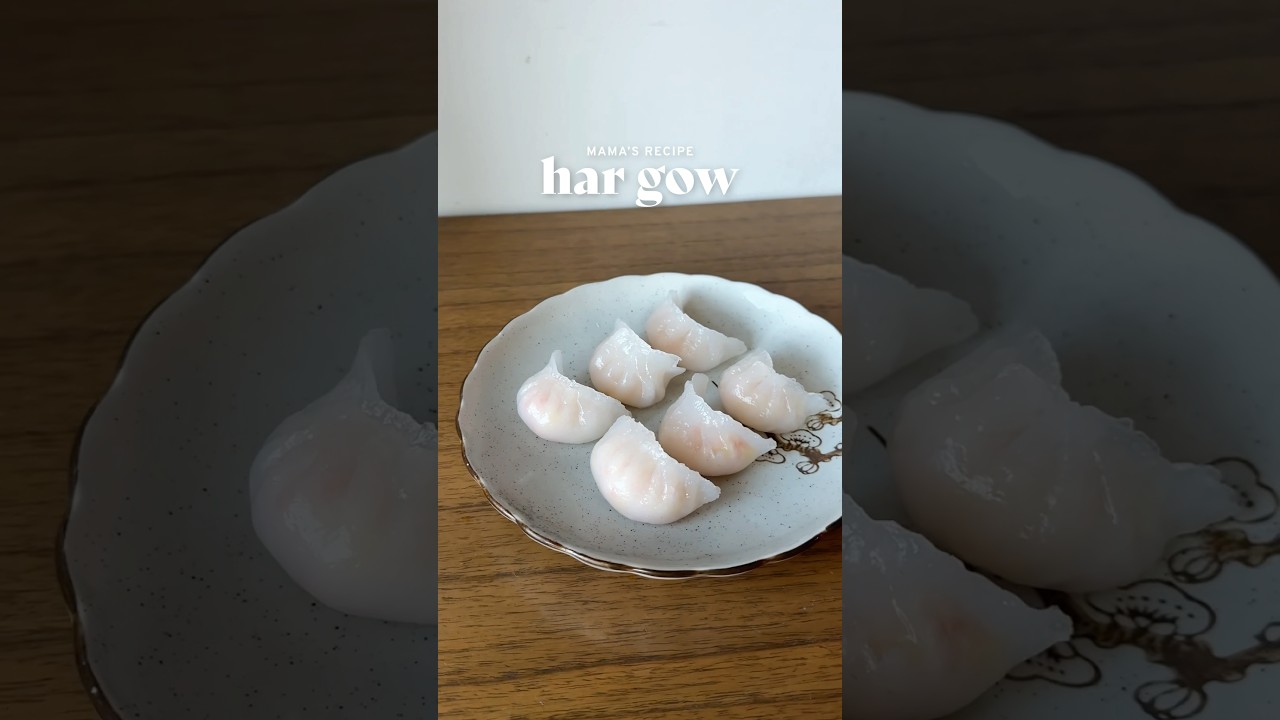 Mom’s Har Gow: Crystal Shrimp Dumplings #dimsum