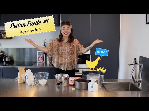 SEITAN FACILE #1 - façon "poulet"