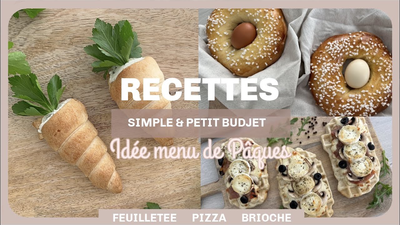 RECETTES DE PÂQUES | Idée de menu PETIT BUDGET pour votre repas | Simple & Facile