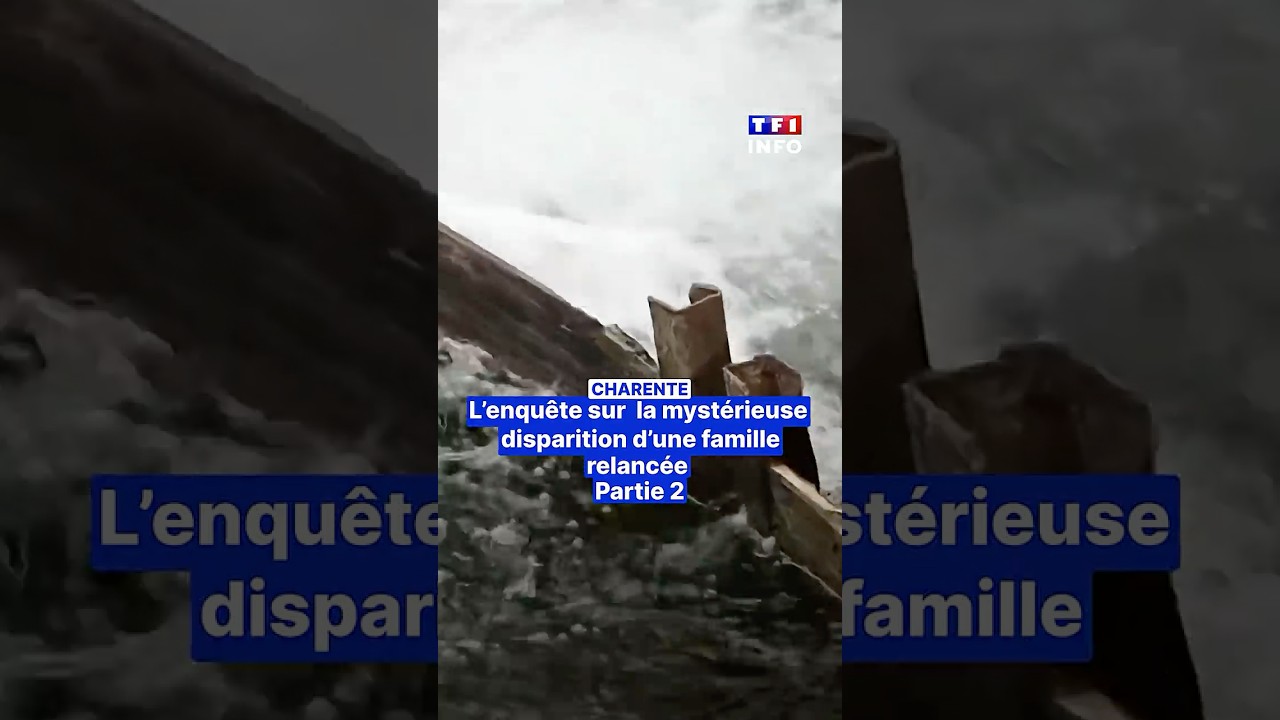 Charente : l'enquête sur la mystérieuse disparition d'une famille relancée, Partie 2｜TF1 INFO