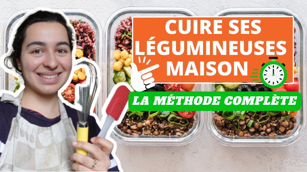 TUTO : COMMENT CUIRE SES LÉGUMINEUSES MAISON ? Pois chiches, haricots, lentilles... pas cher et sain